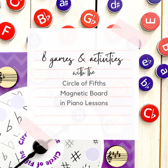 8 Games & Activities using the Circle of Fifths Magnetic Board in Piano Lessons
